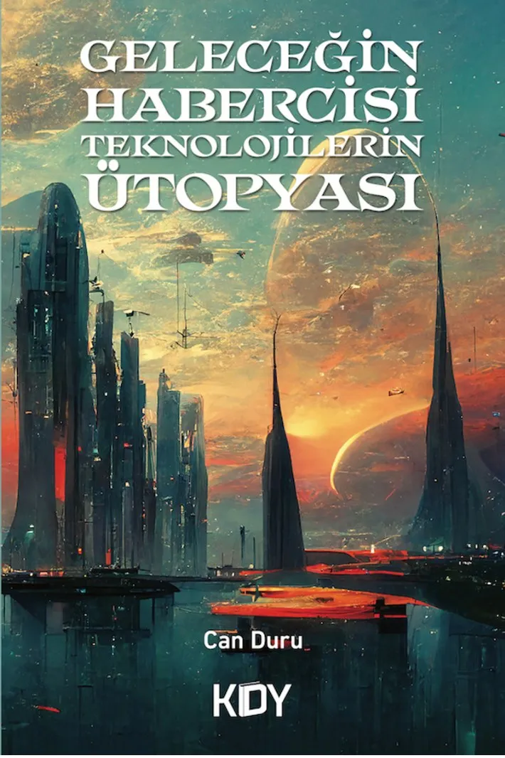 Harbinger of the Future: Utopia of Technologies - book cover